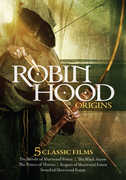Robin Hood Origins: 5 Classic Films 