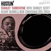 Hustlin' , Stanley Turrentine