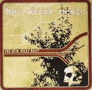 The New What Next , Hot Water Music