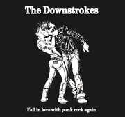 Fall In Love With Punk Rock Again , Downstrokes