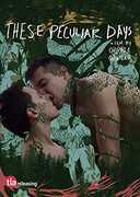 These Peculiar Days 