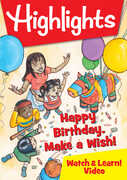 Highlights Watch & Learn!: Happy Birthday, Make A Wish! 
