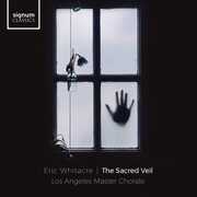 Sacred Veil , Los Angeles Master Chorale