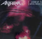 Sound Of White Noise , Anthrax