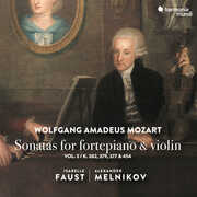 Mozart: Sonatas for Pianoforte & Violin Vol. 3 , Isabelle Faust