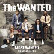 Most Wanted: The Greatest Hits [Import] , The Wanted