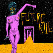 Mind Tasters Floor Wasters , Future Kill