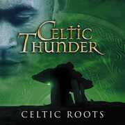 Celtic Roots , Celtic Thunder