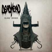 Slave Driver , Dead Head
