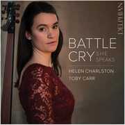 Battle Cry: She Speaks , Helen Charlston