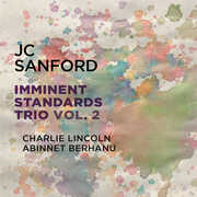 Imminent Standards Trio, Vol. 2 , Jc Sanford