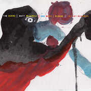 One More, Please , Tim Berne