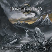 Future To Come , Furor Gallico