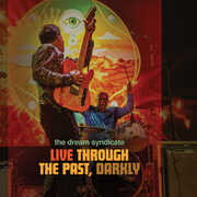 Live Through The Past Darkly , The Dream Syndicate