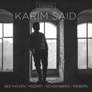 Beethoven Mozart Schoenberg & Webern , Karim Said