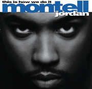 This Is How We Do It , Montell Jordan