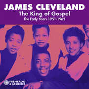 The King of Gospel - The Early Years 1951-1962 , James Cleveland