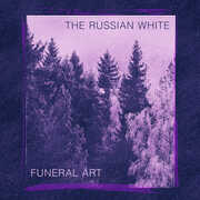 Funeral Art , Russian White