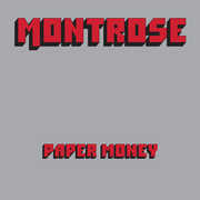 Paper Money (50th Anniversary) , Montrose