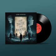 For Those That Wander by , John Howard