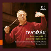 Dvorak: Symphony No. 7; Scherzo capriccioso , Bavarian Radio Symphony Orchestra