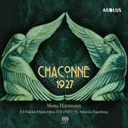 Chaconne 1927 - Works for Organ , Mona Hartmann