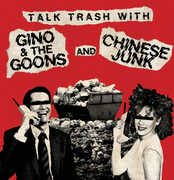 Talk Trash With , Gino And The Goons & Chinese Junk