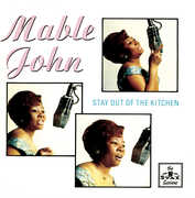 Stay Out Of The Kitchen , Mable John