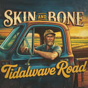 Skin And Bone , Tidalwave Road