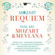 Mozart: Requiem - Say: Mozart & Mevlana , Fazil Say