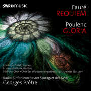 Faure: Requiem & Poulenc: Gloria , Radio-Sinfonieorchester Stuttgart des SWR