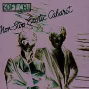 Non-stop Erotic Cabaret , Soft Cell