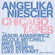 Chicago Tapes , Angelika Niescier