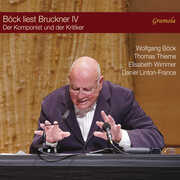 Bock liest Bruckner IV , Wolfgang Bock