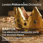 Bartok: The Miraculous Mandarin Suite, the Wooden Prince , London Philharmonic Orchestra