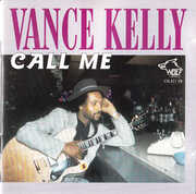 Call Me , Vance Kelly