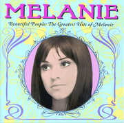 Beautiful People: The Greatest Hits of Melanie , Melanie