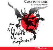 Que Le Yable Les Emporte , Constantinople