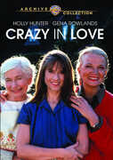Crazy in Love , Holly Hunter
