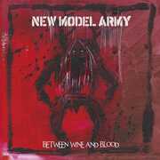 Between Wine & Blood , New Model Army