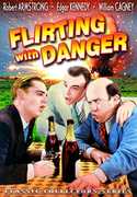 Flirting With Danger , Robert Armstrong