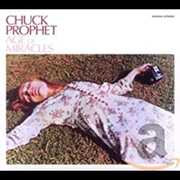 Age of Miracles , Chuck Prophet