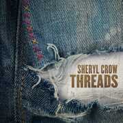 Threads , Sheryl Crow