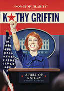 Kathy Griffin: A Hell Of A Story 