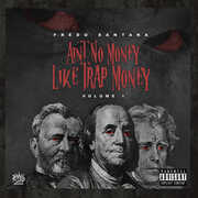 Ain't No Money Like Trap Money (Vol.1)