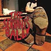 Servants' Ball [Import] , Servants' Ball