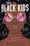 The Black Kids: A Novel