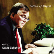 Letters Of Regret: Music By David Golightly [Import] 