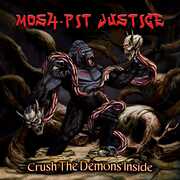 Crush The Demons Inside , Mosh-Pit Justice