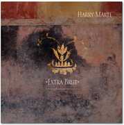 Extra Brut , Harry Marte